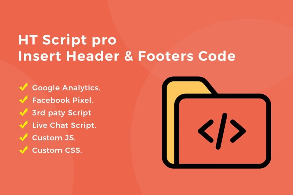 HT Script Pro – Plugina para Adicionar Código no Cabeçalho e Rodapé do Tema